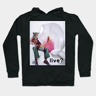 Live? Hoodie